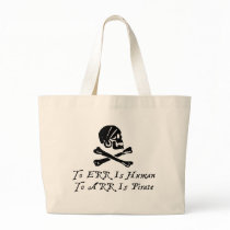 To Err Is Human To Arr Is Pirate Canvas Bag