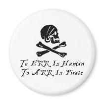 To Err Is Human To Arr Is Pirate