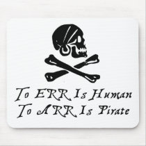To Err Is Human To Arr Is Pirate