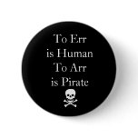 To Err is HumanTo Arr is Pirate buttons