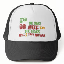 To Fix Cars Trucker Hat