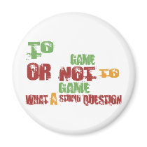 To Game Fridge Magnet