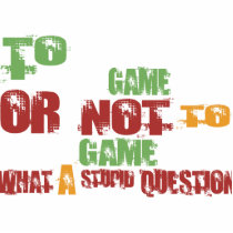 To Game Cut Out