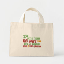 To Get a Tattoo Bags