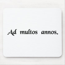 To many years! mousepad