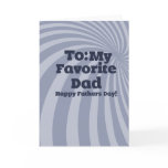 To my favourite Dad Happy Fathers Day cards