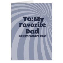 To my favourite Dad Happy Fathers Day Greeting Card