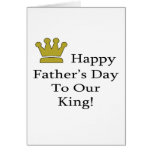 To Our King Card