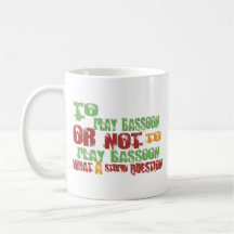 To Play Bassoon Mugs
