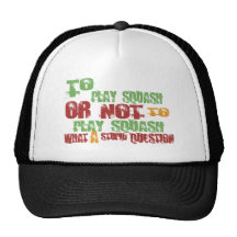 To Play Squash Trucker Hat