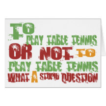 To Play Table Tennis Cards
