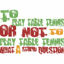 To Play Table Tennis Acrylic Cut Out