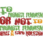 To Promote Feminism Photo Cutouts