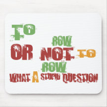 To Row Mouse Mat