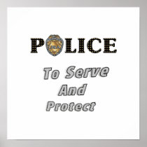 To Serve and Protect