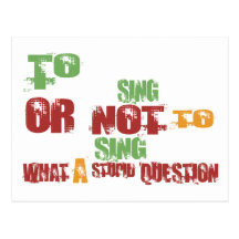 To Sing Post Card