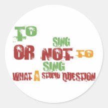 To Sing Round Sticker