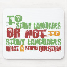 To Study Languages Mouse Mats