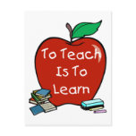 To Teach Is To Learn postcards