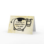 To the Moo... st wonderful Father Greeting Card
