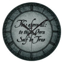 To Thine Own Self Be True Wall Clock