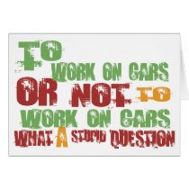 To Work on Cars Card
