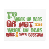 To Work on Cars Postcard