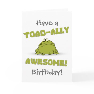 Toad-ally Awesome Cards by DrDorian
