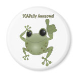 Toadally Awesome! magnets