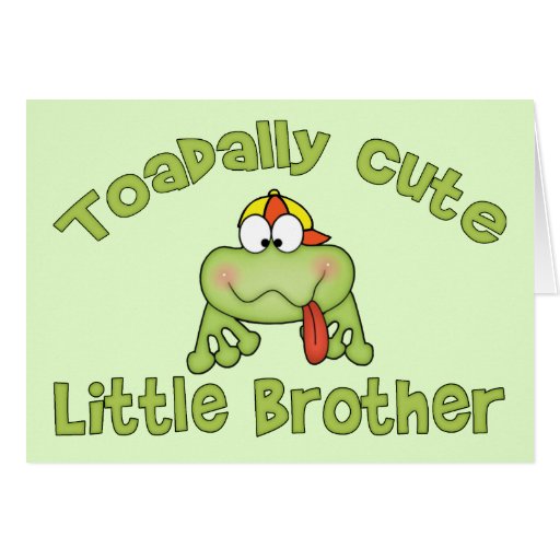 Toadally Cute Little Brother Card