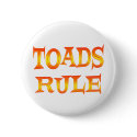 Toads Rule buttons