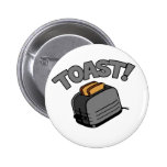Toast! Pinback Button