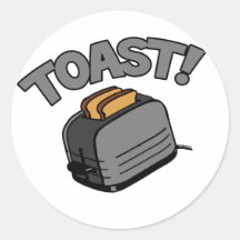 Toast! Round Stickers