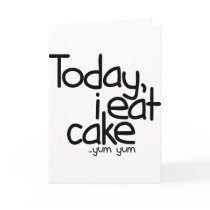 Today i eat cake (Birthday)