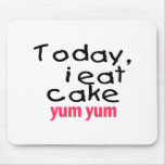 Today I Eat Cake Yum Yum (pink)