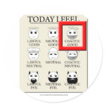 Today I Feel Chaotic Good Stickers