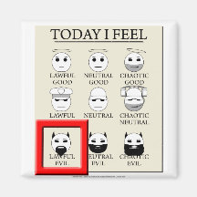 Today I Feel Lawful Evil Refrigerator Magnet
