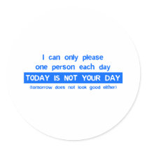 Today is a bad day for you