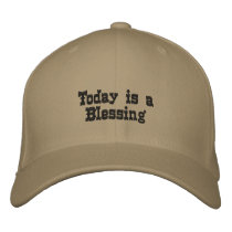 Today is a Blessing Embroidered Hat