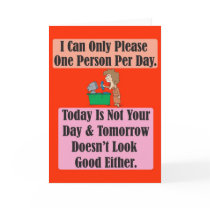Today is not your day Greeting Card