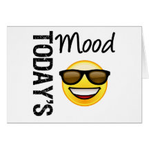 Today's Mood Emoticon Cool with Shades Greeting Cards
