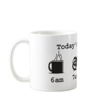 Today's schedule mug - coffee, 2wheels, & beer