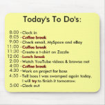 Today's To Do's mousepads