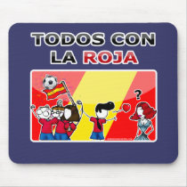 ¡Todos con la roja! mousepads