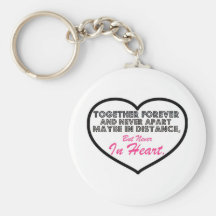 Together Forever & Never apart....... Key Chain