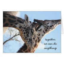 Together we can do anything! SWEET Giraffes Card