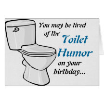 Toilet Humour Birthday Card