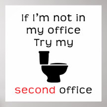 Toilet second office funny poster