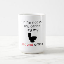 Toilet second office funny tee coffee mugs