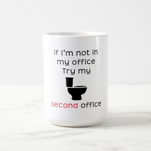 Toilet second office funny tee coffee mugs